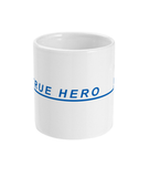 TRUE HERO Mug